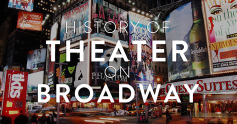 History of Theater on Broadway | History of Broadway