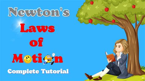 Newton's Laws of Motion | Complete Tutorial | Physics