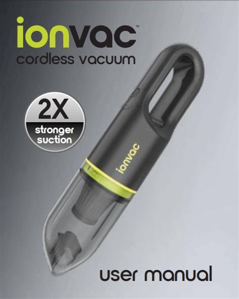 Ionvac Cordless Vacuum User Manual