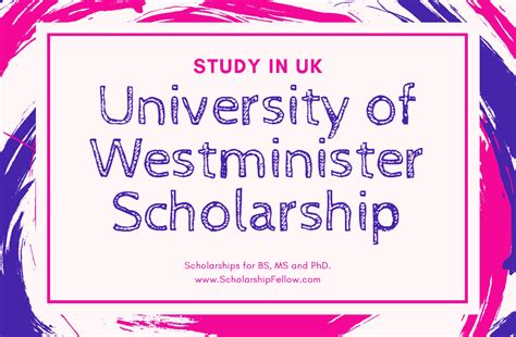 Westminister Scholarships for International Students for BS, MS and PhD ...