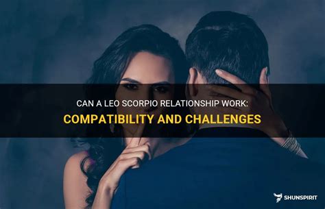 Can A Leo Scorpio Relationship Work: Compatibility And Challenges ...