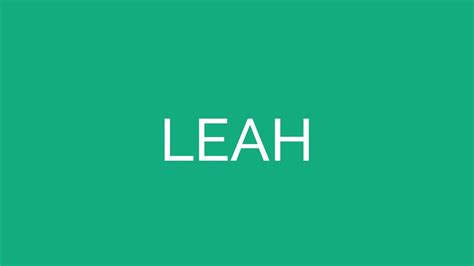 How To Pronounce Leah - YouTube