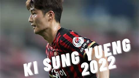 Ki Sung Yueng 2022-Skills,Passes & Goals-FC Seoul - YouTube