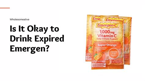 Is It Okay to Drink Expired Emergen? 3 Major Side Effects