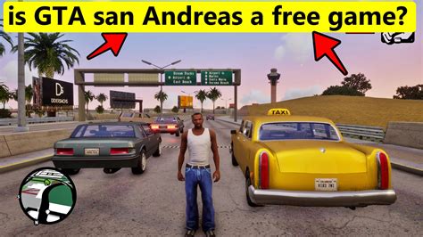 is GTA san Andreas a free game to play?