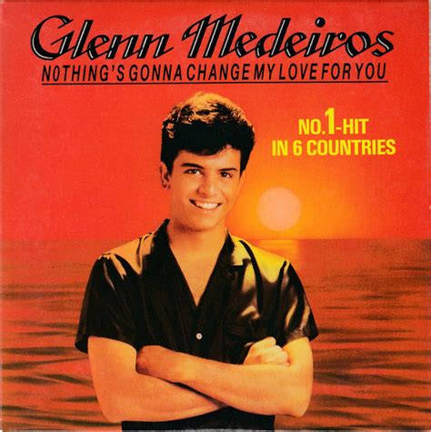 Glenn Medeiros - Nothing's Gonna Change My Love For You (1987, CD) | Discogs