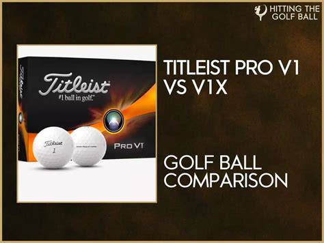 2023 vs. 2021 Titleist Pro V1 vs V1x Comparison Guide