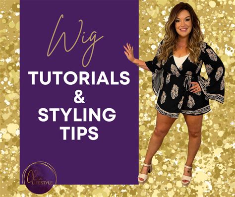 Wig Tutorials & Styling Tips