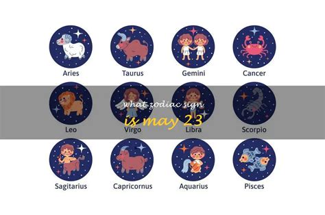 May 23 Zodiac Sign: Unveiling The Personality Traits Of Individuals ...