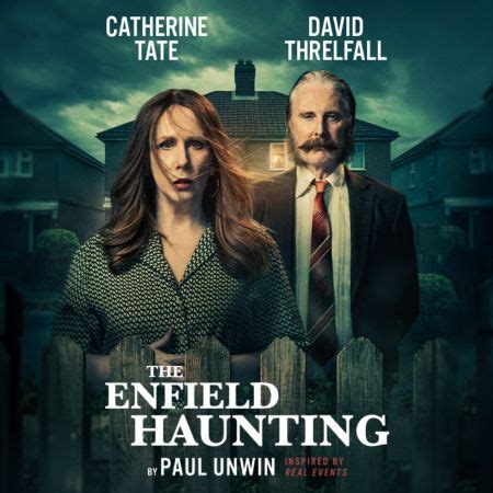 The Enfield Haunting - West End