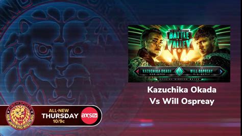 NJPW on AXS TV Thurs. Ospreay Vs Okada : r/njpw