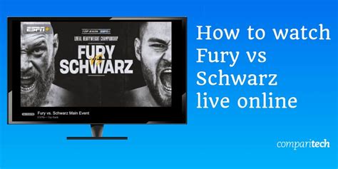 How to watch Fury vs Schwarz Online Free: Live Stream from Anywhere