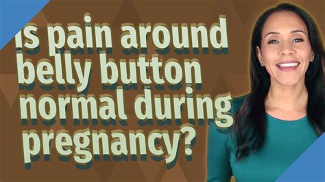 Is pain around belly button normal during pregnancy? - YouTube