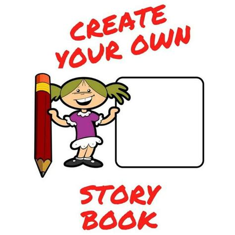 Create Your Own Story Book: Children's Do It Yourself Book for Kids with Boxes and Blank Wide ...