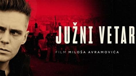 Filmovi online serbian DOMACI FILM GLEDAJ [[HD1080P]] JUŽNI VETAR 2018 MILOS CEO FILM ONLINE ZA ...