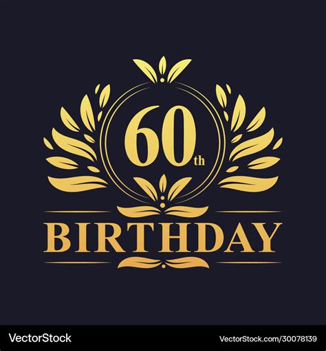 Luxury 60th birthday logo 60 years celebration Vector Image