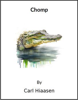 Chomp by Carl Hiaasen - (Lesson Plan) by Reed Novel Studies | TPT