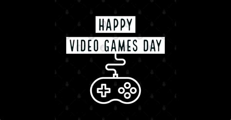 National Video Games Day - Happy Video Games Day - Sticker | TeePublic