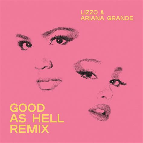 ‎Good as Hell (Remix) [feat. Ariana Grande] - Single - Album by Lizzo - Apple Music