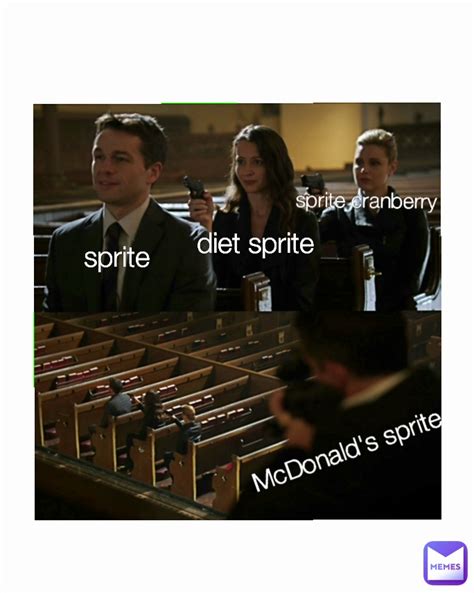 Type Text diet sprite McDonald's sprite sprite sprite cranberry | @Scarysilas | Memes