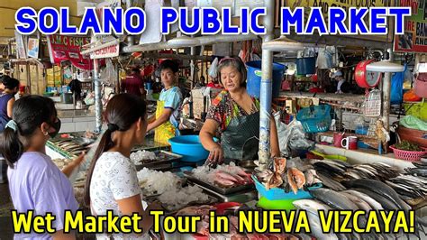 Walking Around SOLANO PUBLIC MARKET in Nueva Vizcaya, Philippines ...