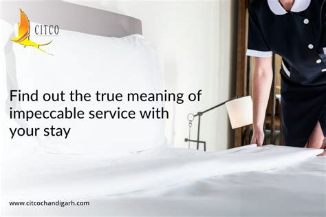 Find Out the True Meaning of Impeccable Service with Your Stay