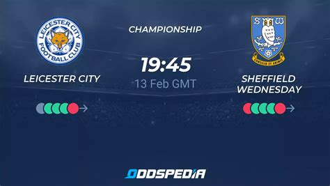 Leicester City vs Sheffield Wednesday» Predictions, Odds, Live Score & Stats