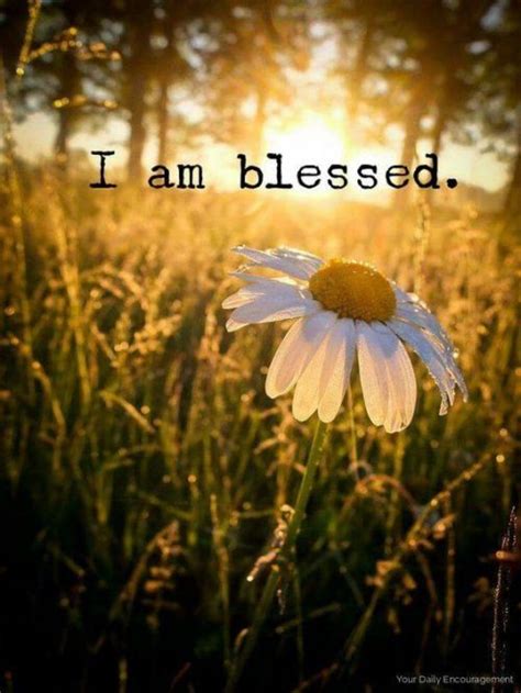 I Am Blessed Pictures, Photos, and Images for Facebook, Tumblr, Pinterest, and Twitter