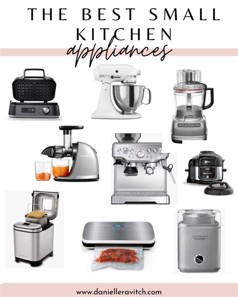 Hands Down, These are the Best Small Kitchen Appliances - Danielle Ravitch