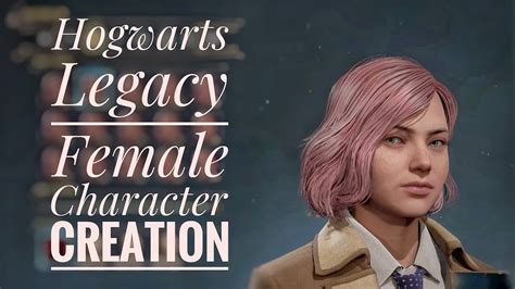 Hogwarts Legacy Female Character Creation + Some Early Gameplay - YouTube