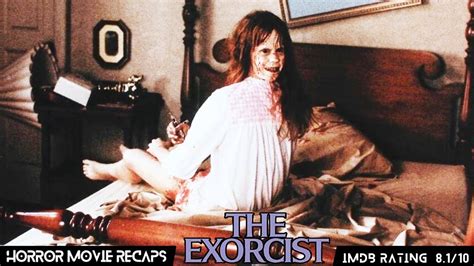 Horror Recaps | The Exorcist (1973) Movie Recaps - YouTube