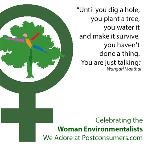 Favorite Women Environmentalist Quotes: Wangari Maathai - Postconsumers