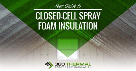 Spray Foam Insulation Houston: Closed-Cell Spray Foam Insulation