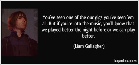 Liam Gallagher Quotes. QuotesGram