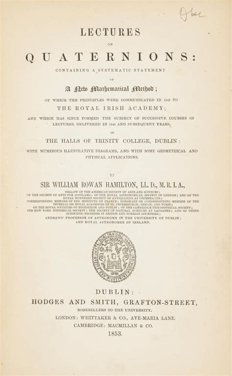 Bonhams : HAMILTON, SIR WILLIAM ROWAN. 1805-1865. Lectures on Quaternions Containing a ...