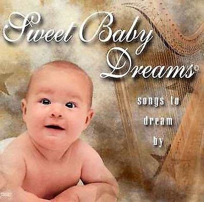 NEW CD Sweet Baby Dreams: Sweet Baby Dreams songs to Dream by 96009180829 | eBay