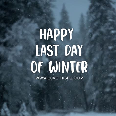 Happy Last Day Of Winter Pictures, Photos, and Images for Facebook ...