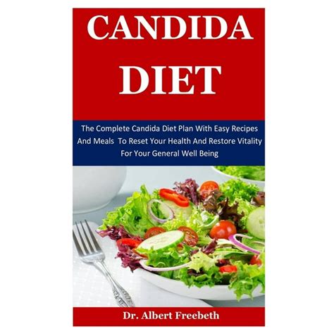 Candida diet : The Complete Candida Diet Plan With Easy Recipes And ...