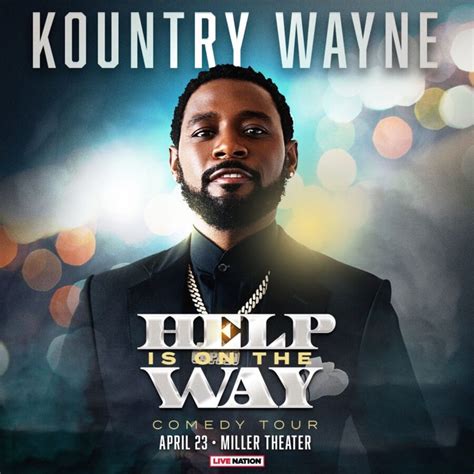 Kountry Wayne: Help is on the Way Comedy Tour - The Greater Augusta Arts Council's Arts and ...