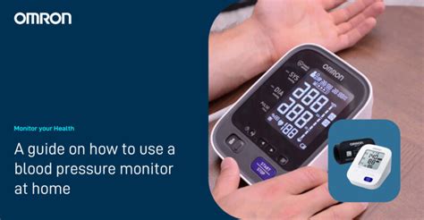 How to use a blood pressure monitor at home