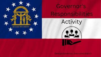 Governor Responsibilities (Georgia Governor, Executive Branch) Activity ...