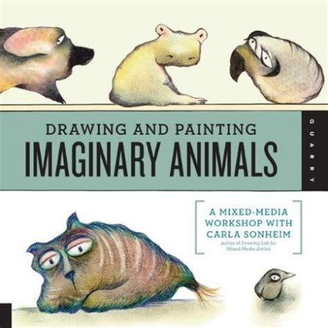 Drawing and Painting Imaginary Animals | Mixed media workshop, Drawings ...