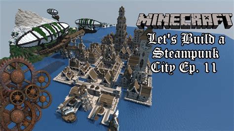 Minecraft Let's Build a Steampunk City | Ep.11 The Palace - YouTube