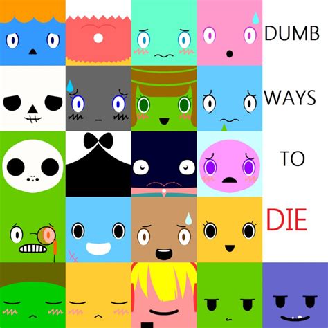 Dumb Ways To Die Faces By Mewtres-d867xnd by NapstaFlip64 on DeviantArt