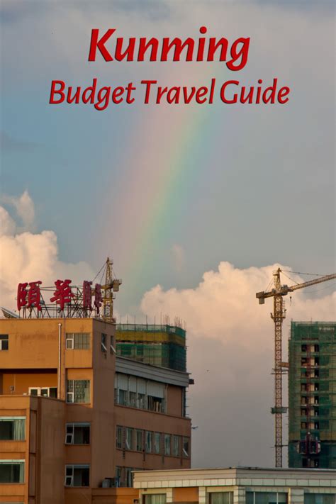 Kunming Travel Guide