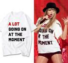 A Lot Going On At The Moment Taylor Swift Shirt | eBay