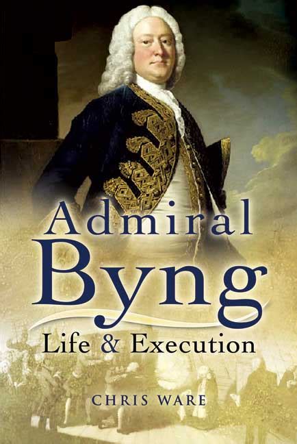 Pen and Sword Books: Admiral Byng - Hardback