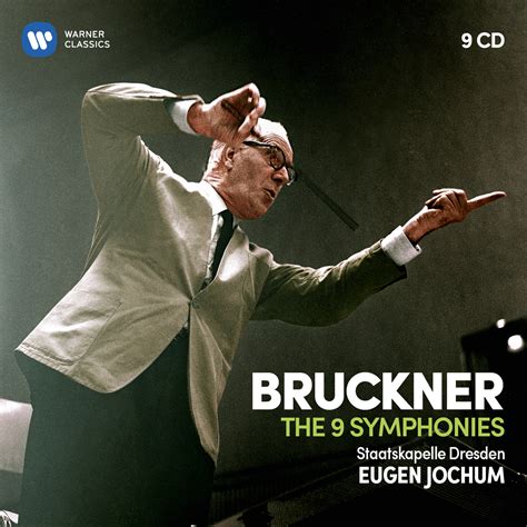 Bruckner: The 9 Symphonies | Warner Classics