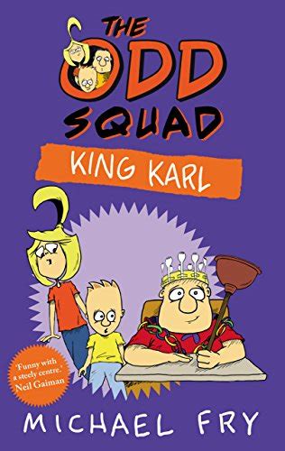 The Odd Squad, King Karl (An Odd Squad Book) Book Review and Ratings by Kids - Michael Fry