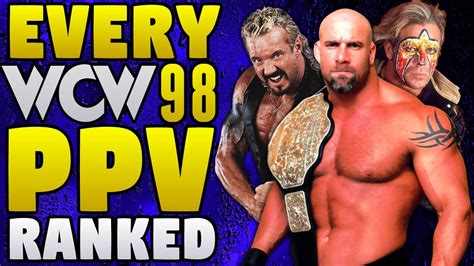 EVERY 1998 WCW PPV Ranked from WORST To BEST - YouTube